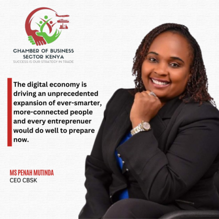 CBSK’S PERSPECTIVE ON KENYA’S ‘DIGITAL ECONOMY’ ERA